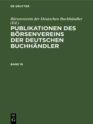 cover image of Publikationen des Börsenvereins der Deutschen Buchhändler. Band 16